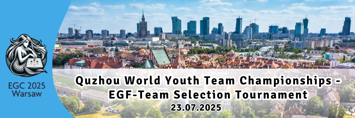 Quzhou World Youth Team Championships - EGF-Team Selection Tournament